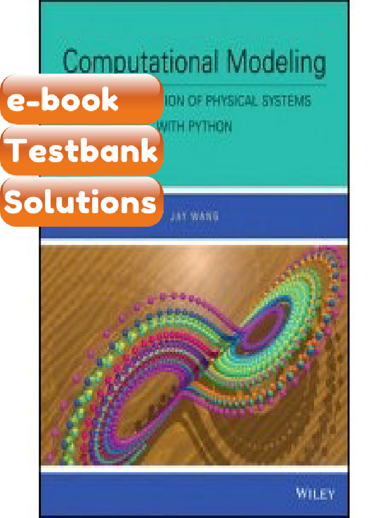 Testbank Computational Modeling and Visualization of Physical Systems ...