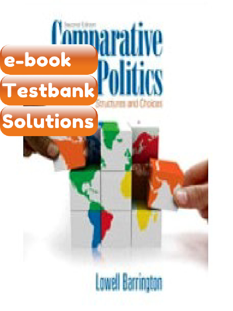 Testbank Comparative Politics Structures and Choices 2nd Edition Fast Download | PDF | Services ...