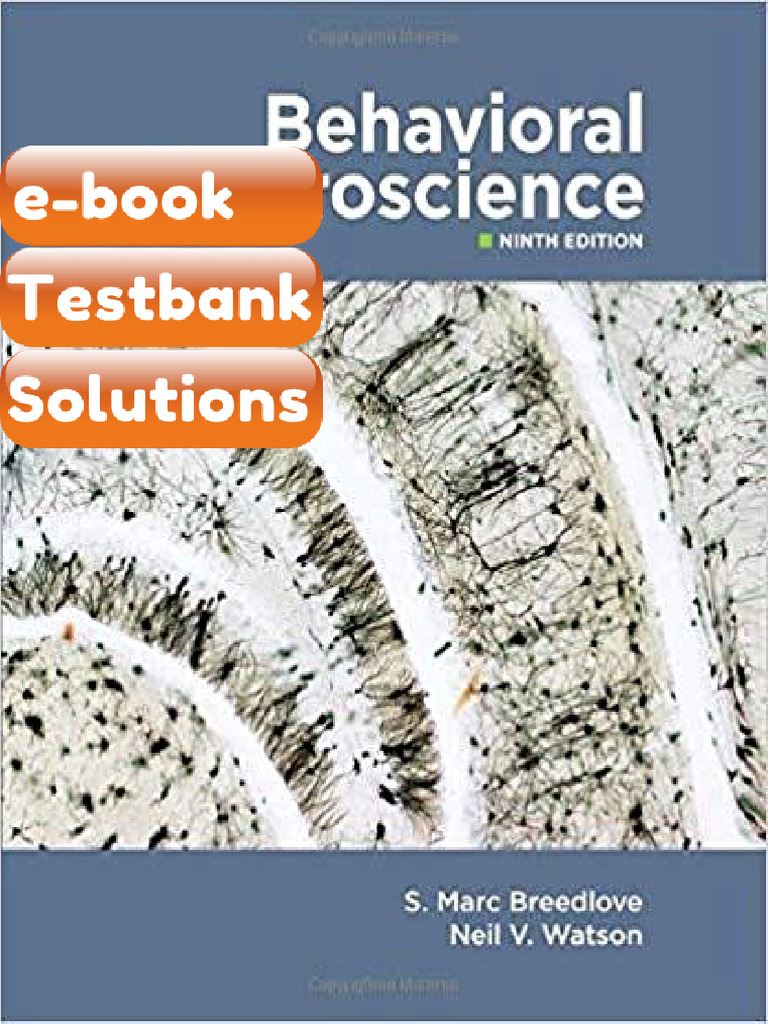 Testbank Behavioral Neuroscience 9th Edition by S Marc Breedlove Fast ...