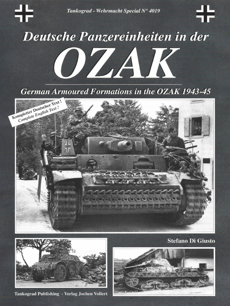 Tankograd - German Armoured Formations in The OZAK 1943-1945 | PDF