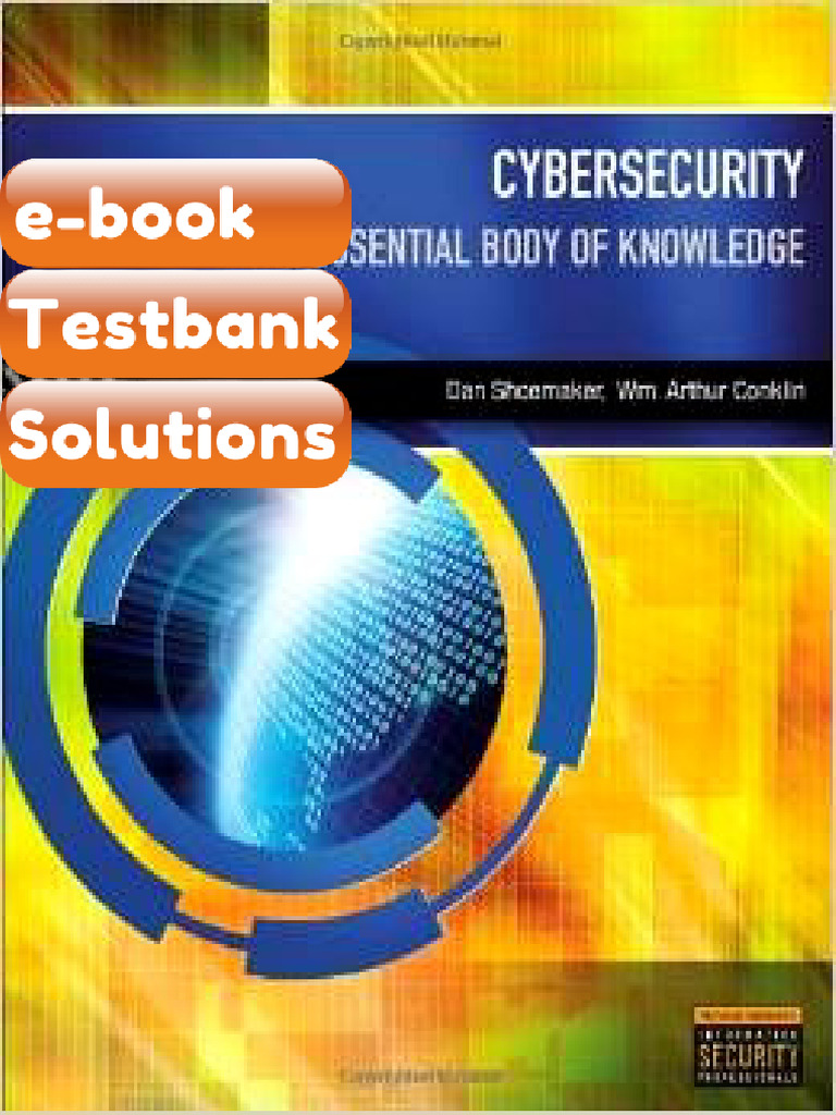 Testbank Cybersecurity The Essential Body of Knowledge 1st Edition Dan ...