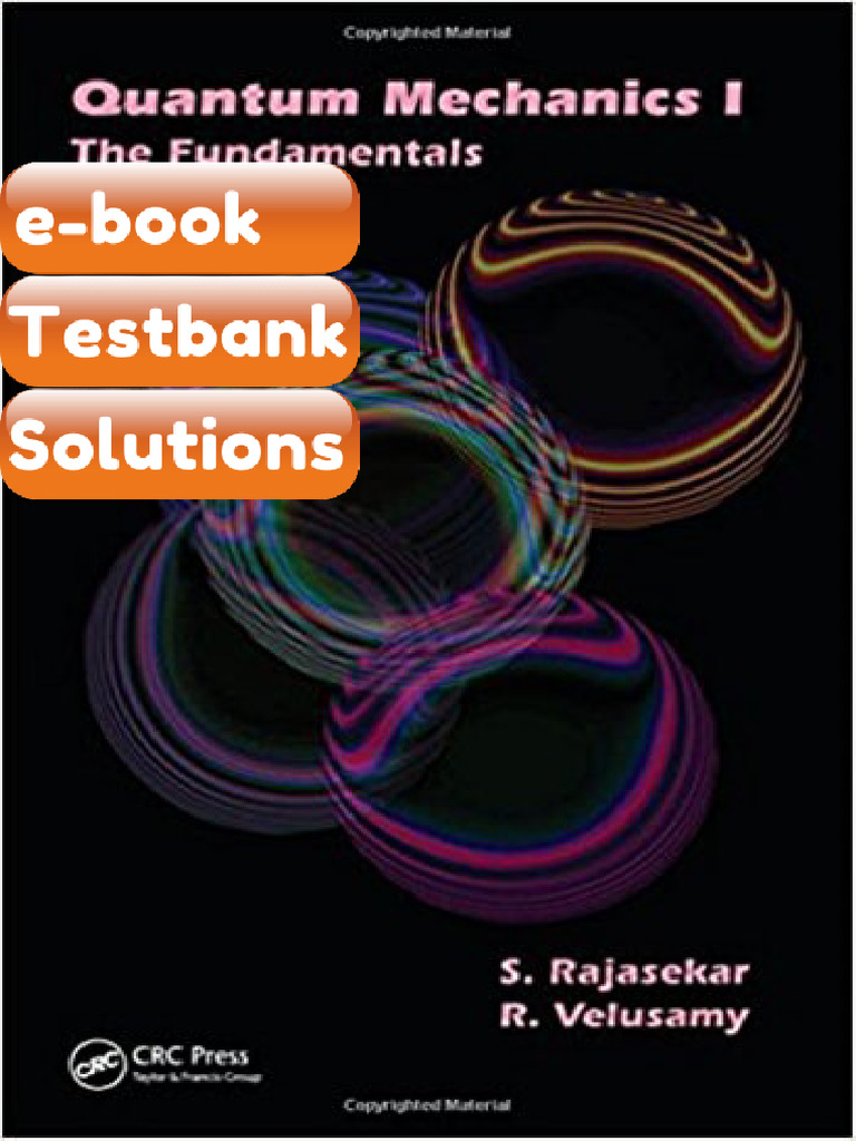 Testbank Quantum Mechanics I the Fundamentals 1st Rajasekar Fast ...