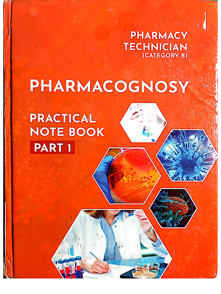 Pharmacognosy Practical Book 1st Year Taken From Manu | PDF