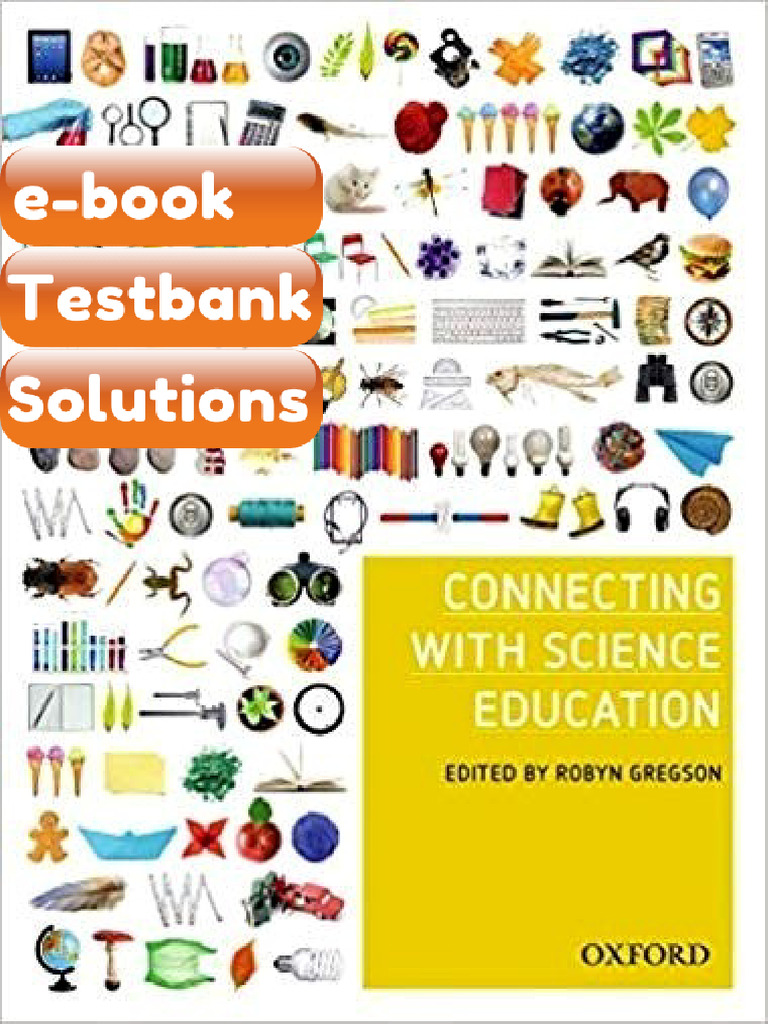 Testbank Connecting With Science Education by Robyn Gregson Fast ...