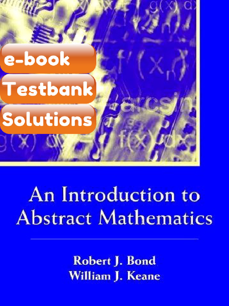 Testbank An Introduction To Abstract Mathematics Fast Download | PDF