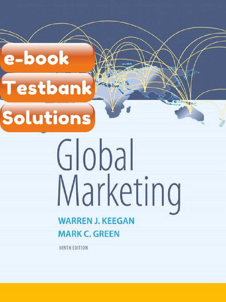 Global Marketing 9th Edition by Keegan Testbank & eBook | PDF ...