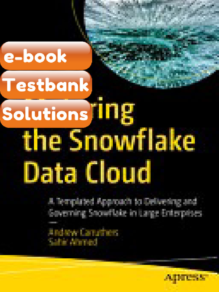 eBook & Testbank Maturing the Snowflake Data Cloud a Templated Approach ...