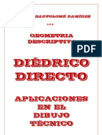 Geometria Descriptiva. Diédrico Directo. Aplicaciones en El Dibujo Técnico.