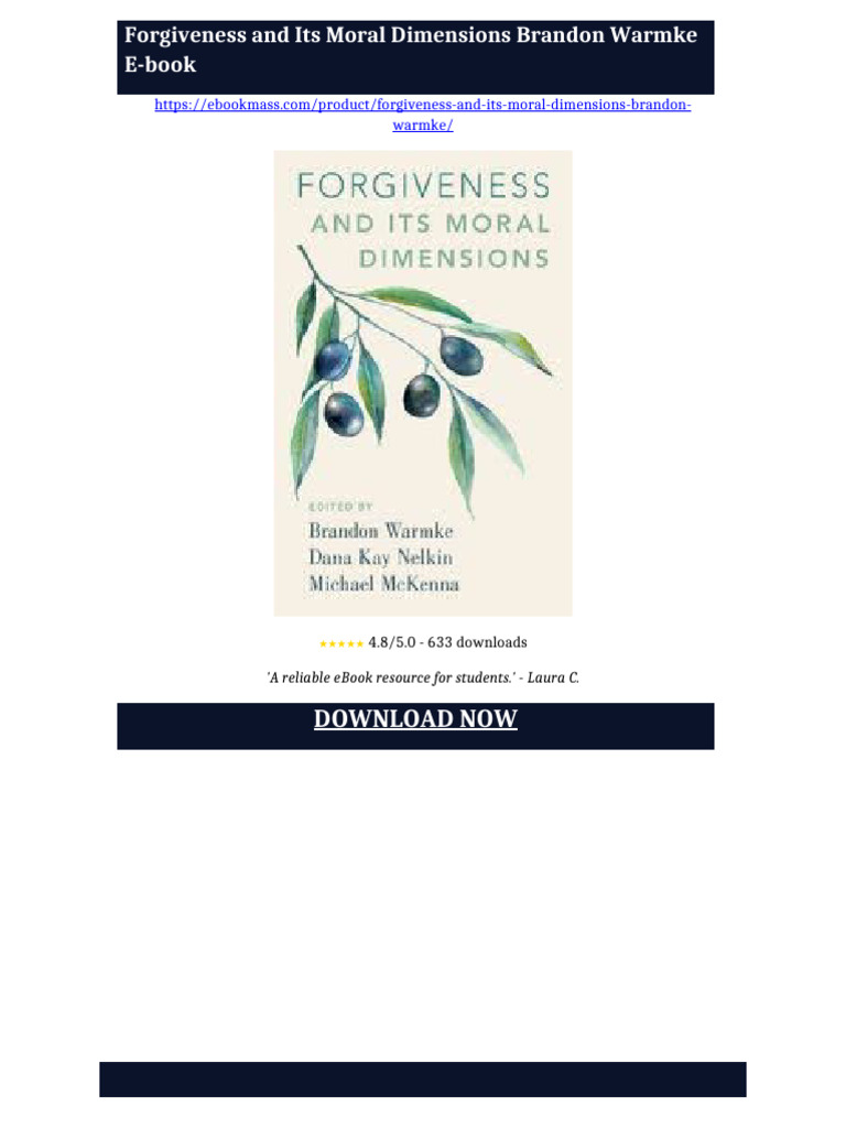 Forgiveness and Its Moral Dimensions Brandon Warmke ebook text ...