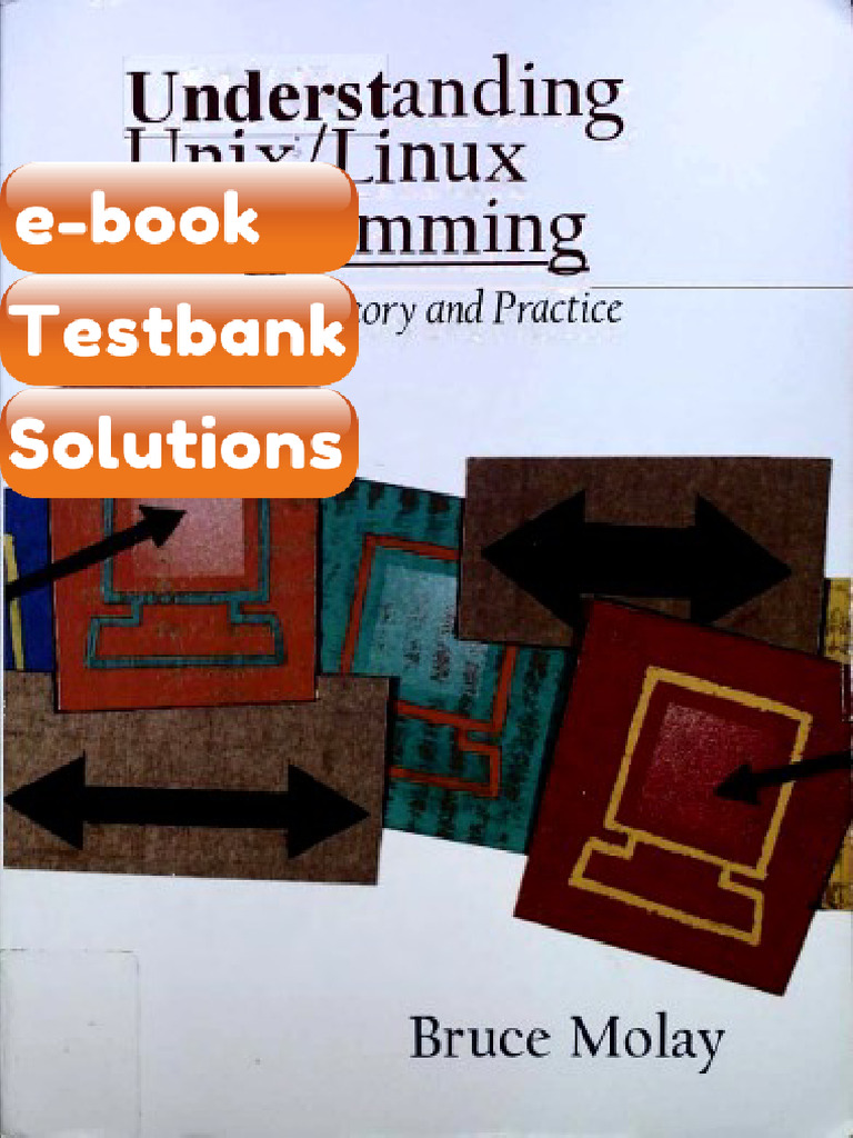Understanding UnixLinux Programming Bruce Molay Testbank & eBook | PDF ...