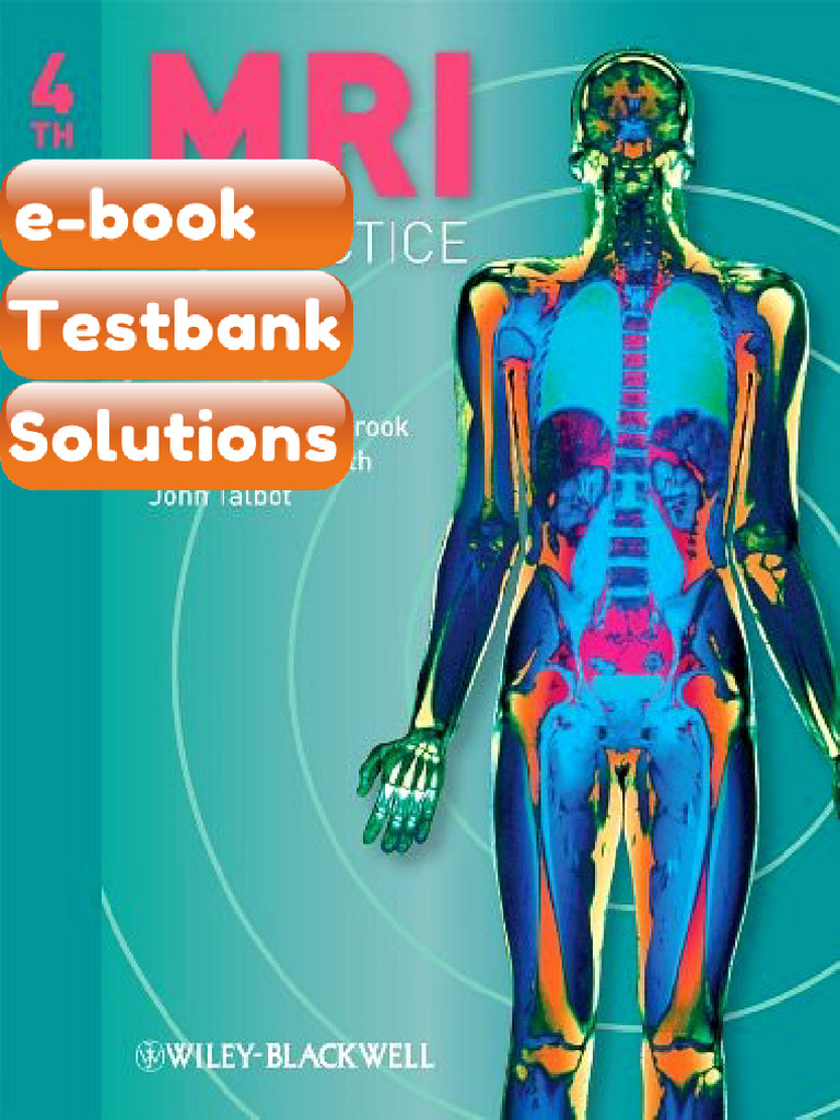 Testbank MRI in Practice 4th Edition Fast Download | PDF | Magnetic ...