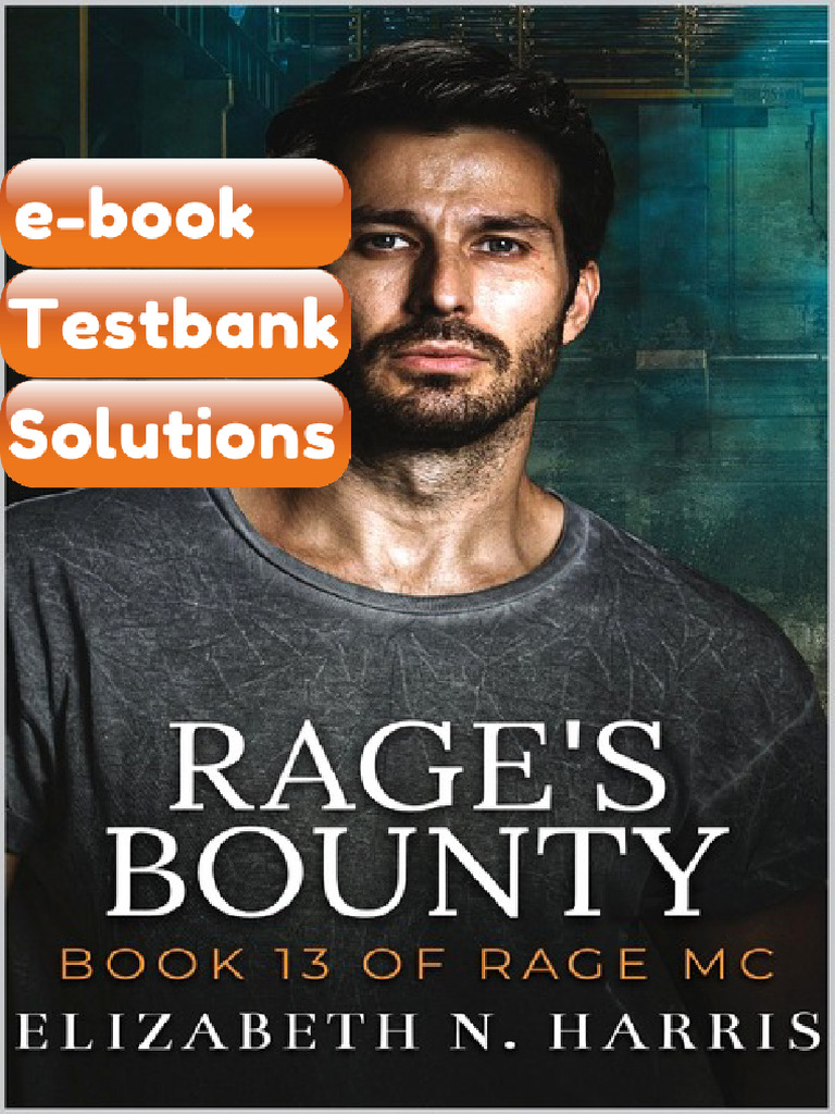 Rages Bounty Rage MC Book 13 Elizabeth N Harris Testbank & eBook | PDF ...