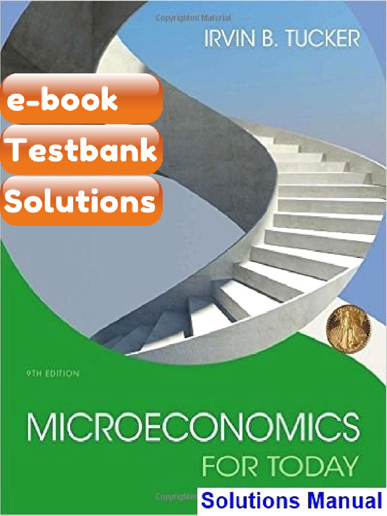eBook & Testbank Microeconomics for Today 9th Edition Tucker | PDF ...