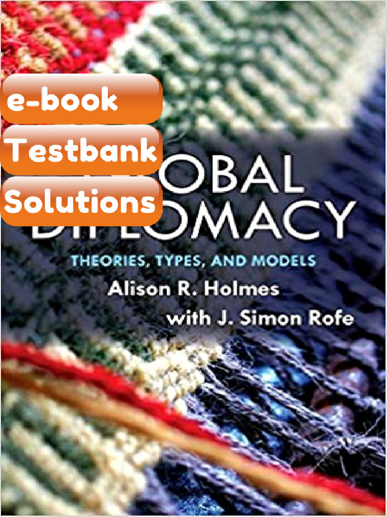 eBook & Testbank Global Diplomacy Theories Types and Models by Alison ...