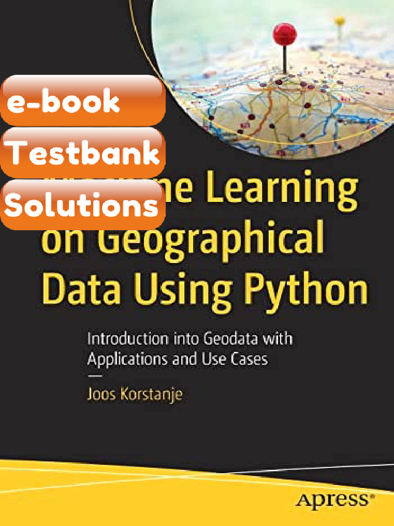 Machine Learning on Geographical Data Using Python 1st Edition Joos ...