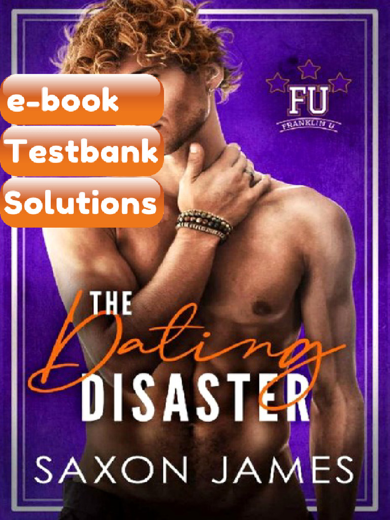 The Dating Disaster Franklin U Book 2 Saxon James Testbank & eBook ...