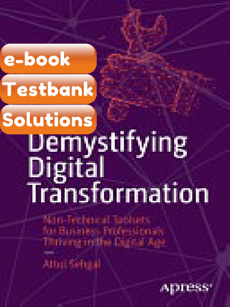 Testbank Demystifying Digital Transformation NonTechnical Toolsets for ...
