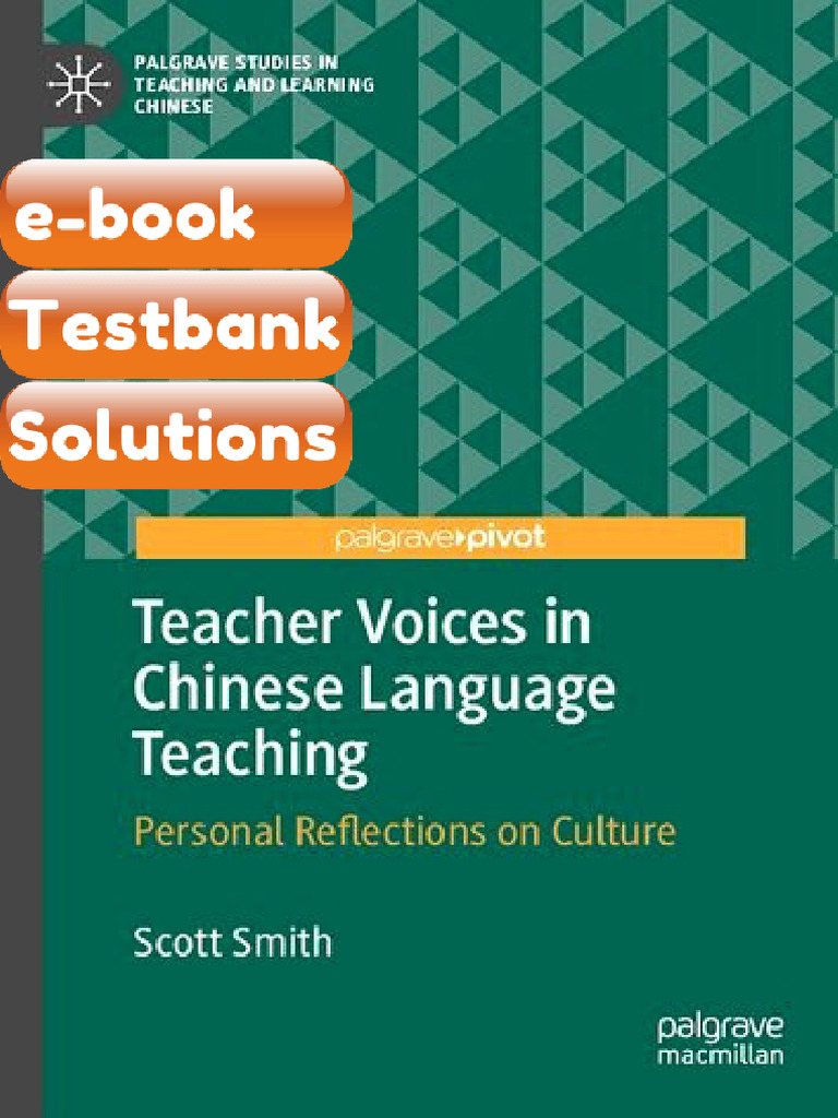Testbank Teacher Voices in Chinese Language Teaching Personal ...