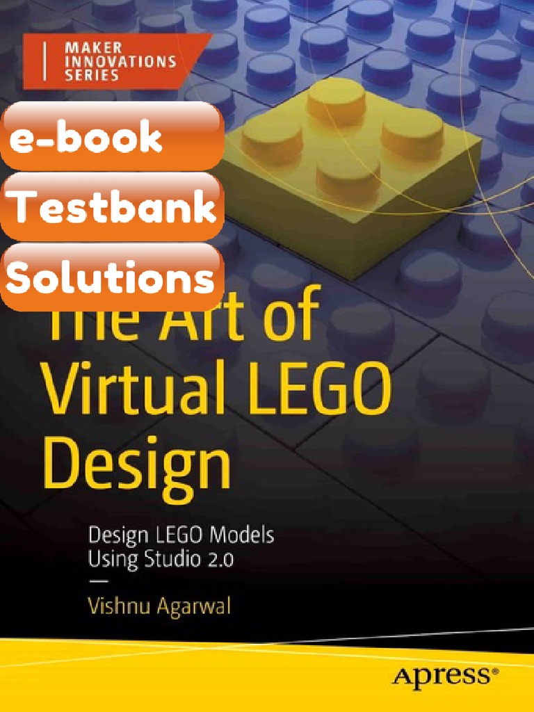 The Art of Virtual LEGO Design Design LEGO Models Using Studio 20 ...