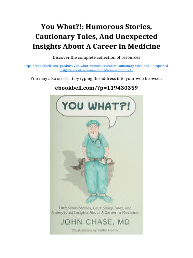 You What?!: Humorous Stories, Cautionary Tales, and Unexpected Insights ...