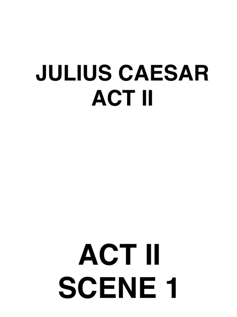 Julius Caesar N F Act 2 | PDF