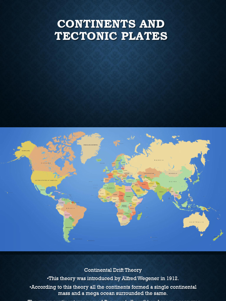 Continents and Tectonic Plates | PDF | Plate Tectonics | Earth Sciences