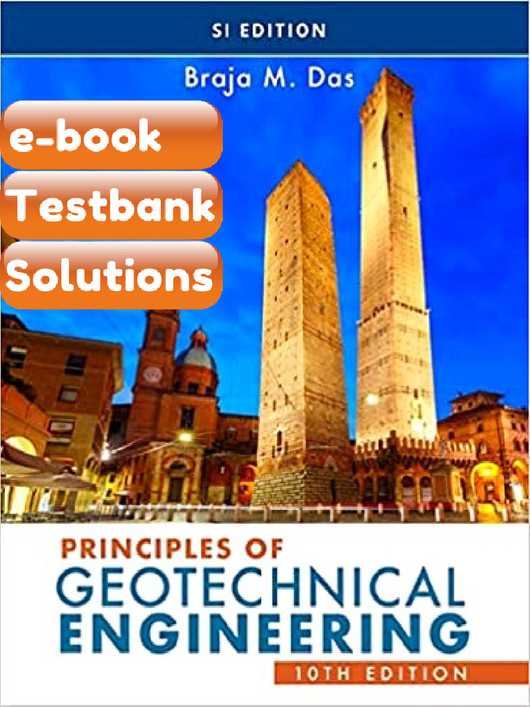 Ebook & Testbank Principles of Geotechnical Engineering 10th SI Edition ...