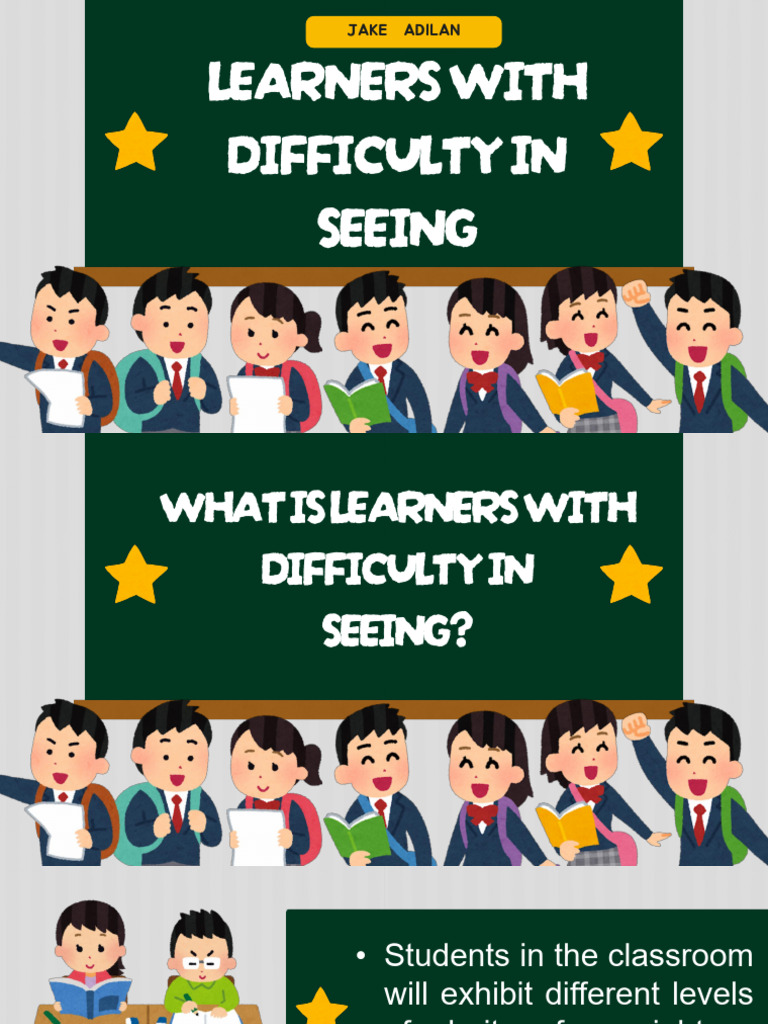 Learners With Difficulty in Seeing | PDF | Visual Impairment | Visual ...