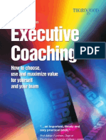 Coaching - Executive Coaching - How To Choose, Use and Maximize Value For Yourself and Your Team - S Mcadam (Thorogood Publishing) - 2005 (1854182544)