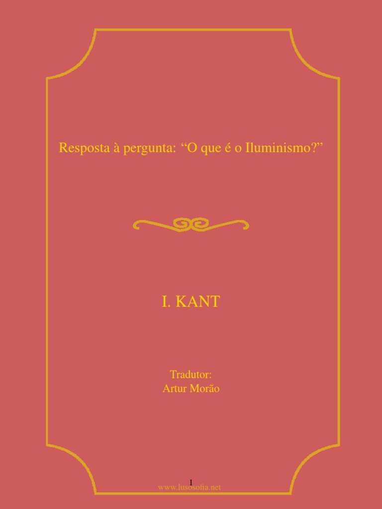 Imanuel Kant - Resposta À Pergunta Que É o Iluminismo | PDF | Filosofia
