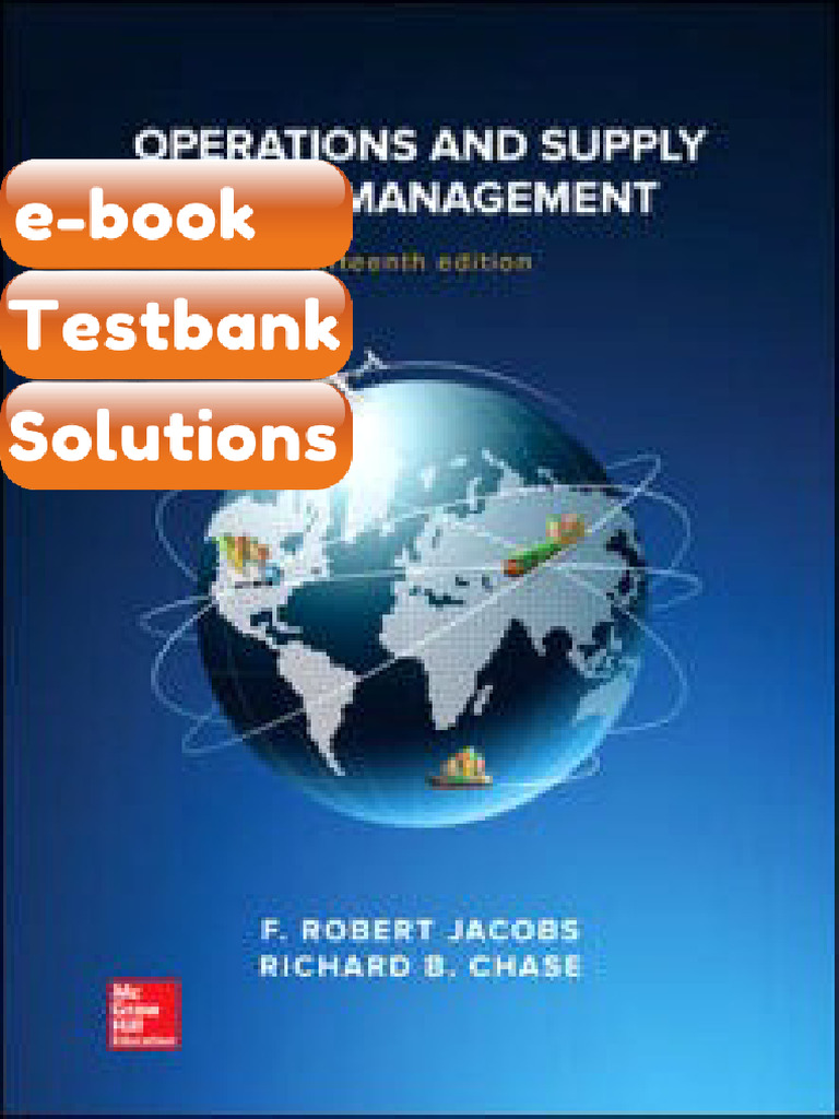 Operations and Supply Chain Management 15th Edition by Jacobs Testbank ...