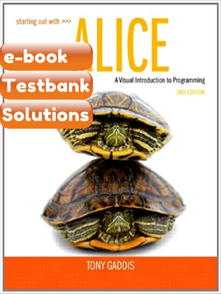 eBook & Testbank Starting Out With Alice 3rd Edition by Tony Gaddis ...