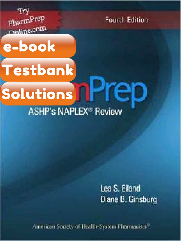 PharmPrep ASHPs NAPLEX Review 4th Edition Testbank & eBook | PDF ...