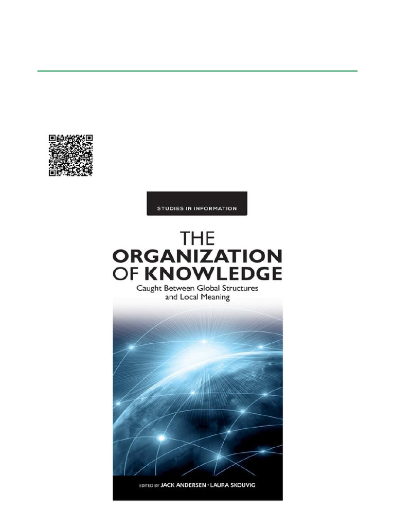 The Organization of Knowledge Caught Between Global Structures and ...
