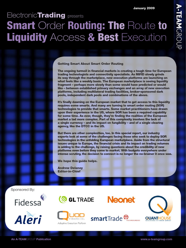 Smart Order Routing The Route To Liquidity Access and Best Execution ...