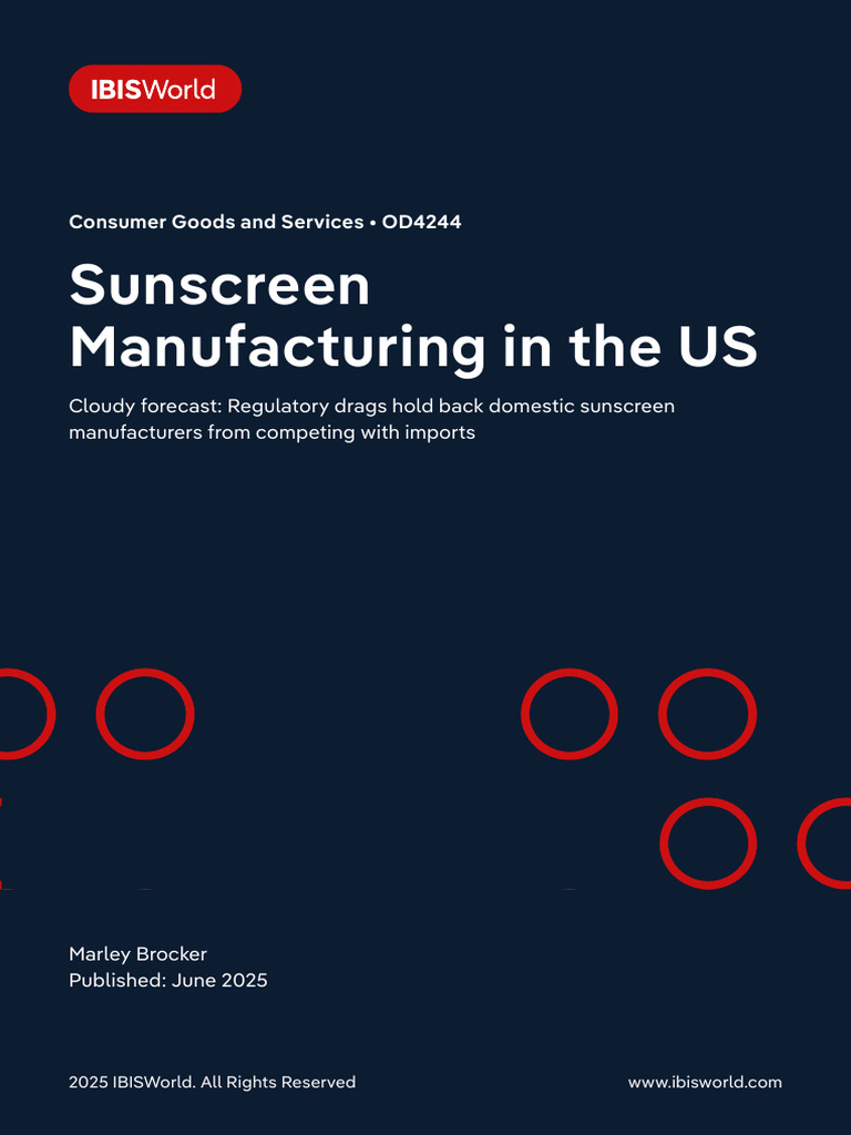 OD4244 Sunscreen Manufacturing in the US Industry Report | PDF ...