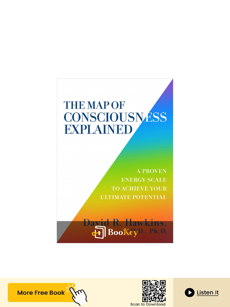 The Map of Consciousness Explained | PDF | Love | Consciousness