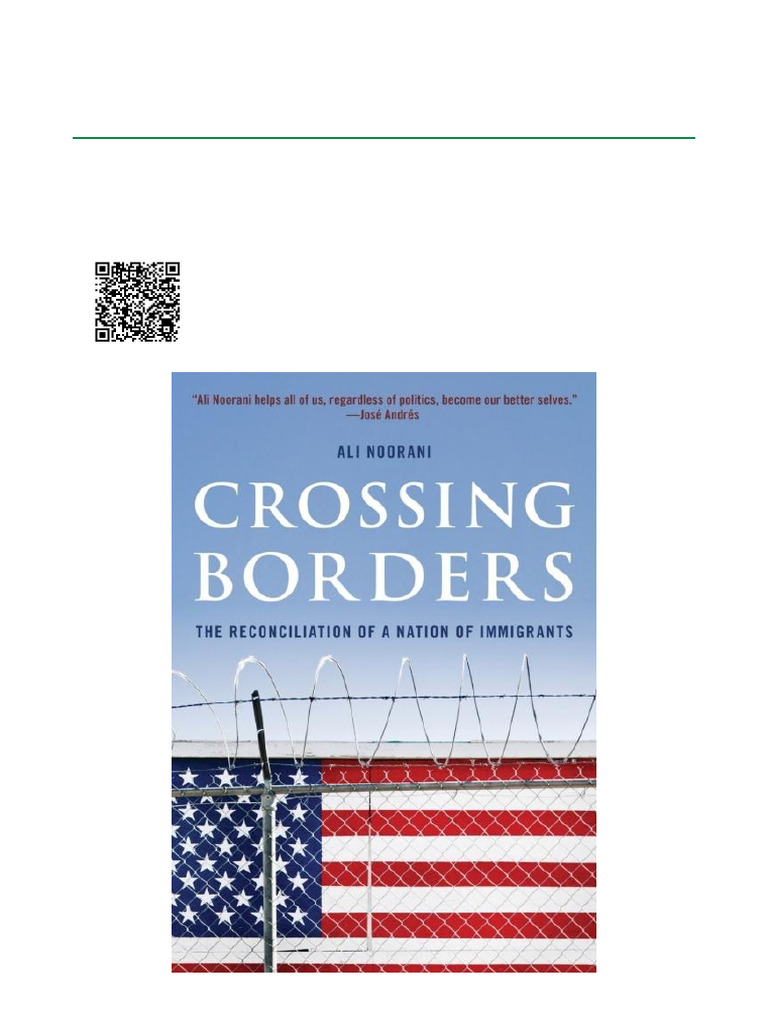 Crossing Borders The Reconciliation of A Nation of Immigrants ISBN ...
