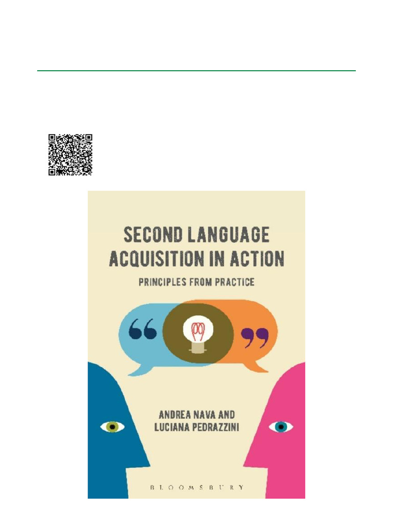 Second Language Acquisition in Action Principles From Practice, 1st ...