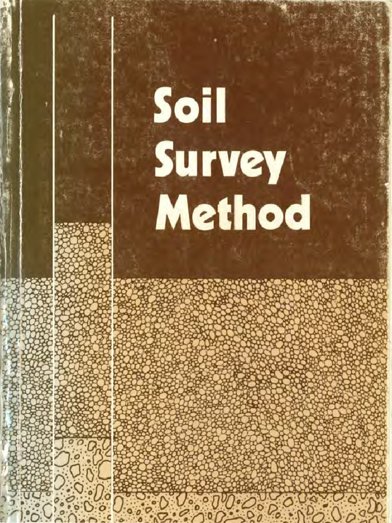 Soil - Survey - Method - Part - 1, Techniques To Be Used in Testing The ...