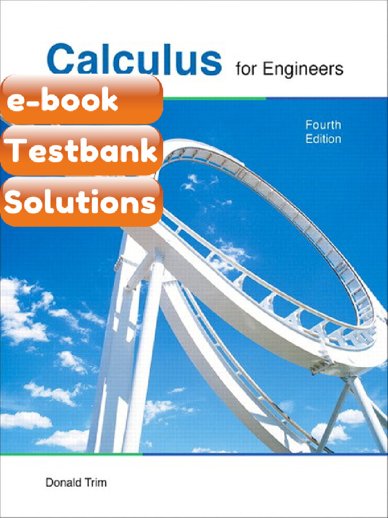 Calculus for Engineers 4E 4th Edition Donald Trim Testbank & eBook ...