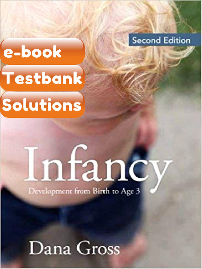 Infancy Development From Birth to Age 3 2nd Edition by Dana Gross ...