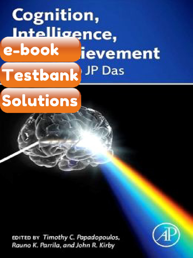Testbank Cognition Intelligence and Achievement a Tribute to J P Das ...