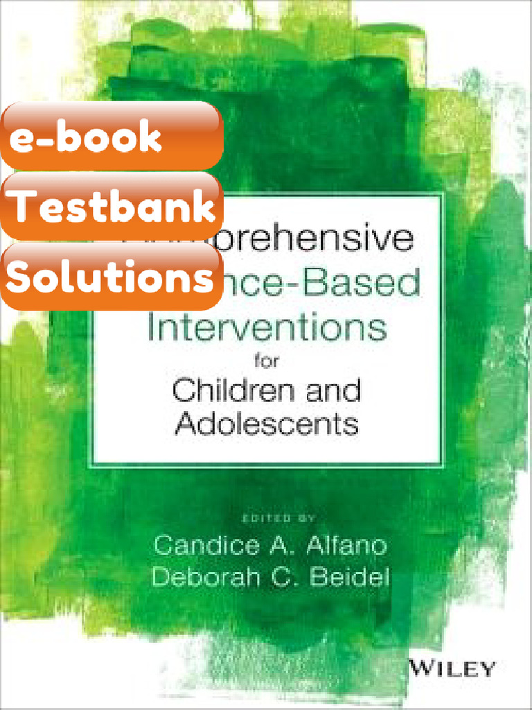 Testbank Comprehensive Evidence Based Interventions for Children and ...