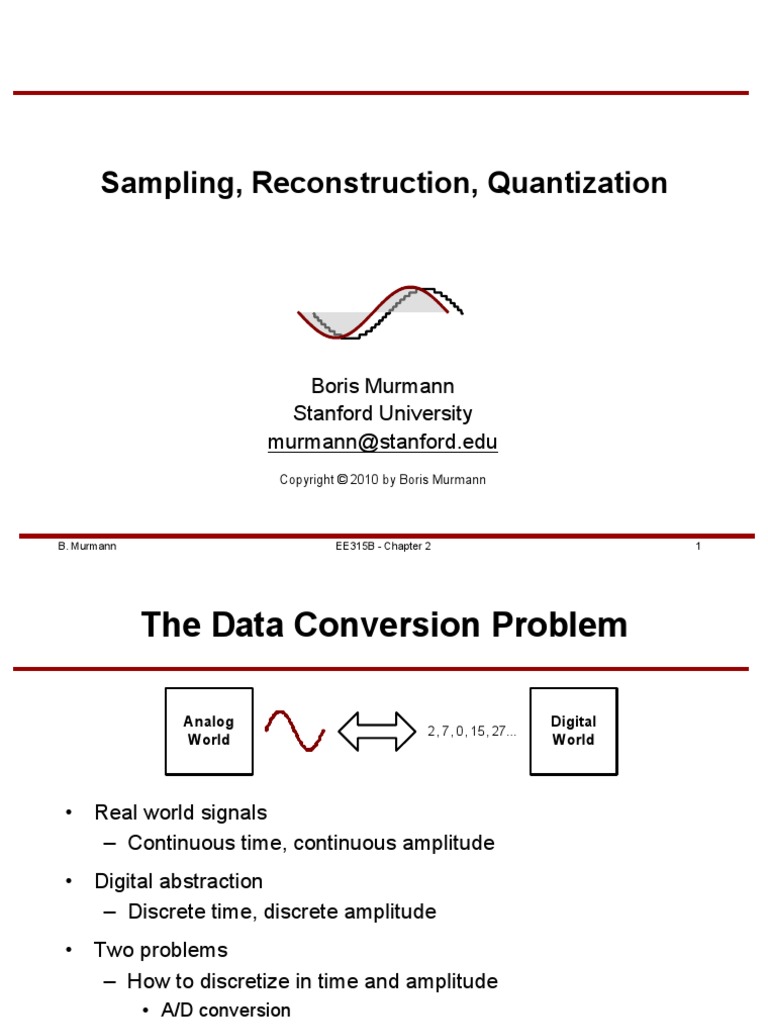 Chapter2 Sampling Quantization Sampling (Signal Processing) Digital