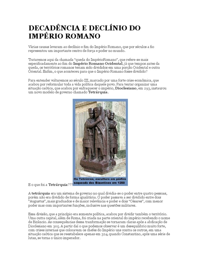 DECADÊNCIA E DECLÍNIO DO IMPÉRIO ROMANO Império Romano Constantino, o Grande