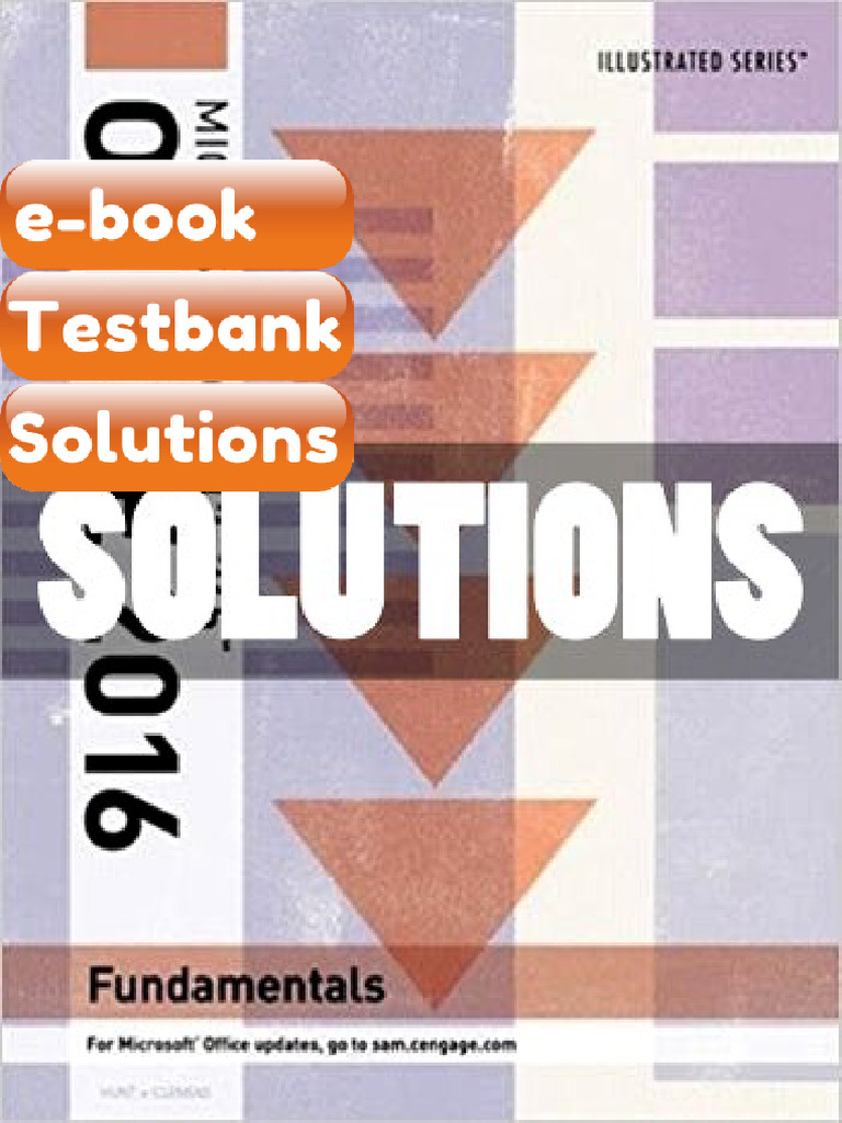 Testbank Solutions Illustrated Microsoft Office 365 and Office 2016 ...