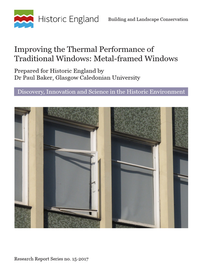 Improving The Thermal Performance of Traditional Windows: Metal-Framed ...