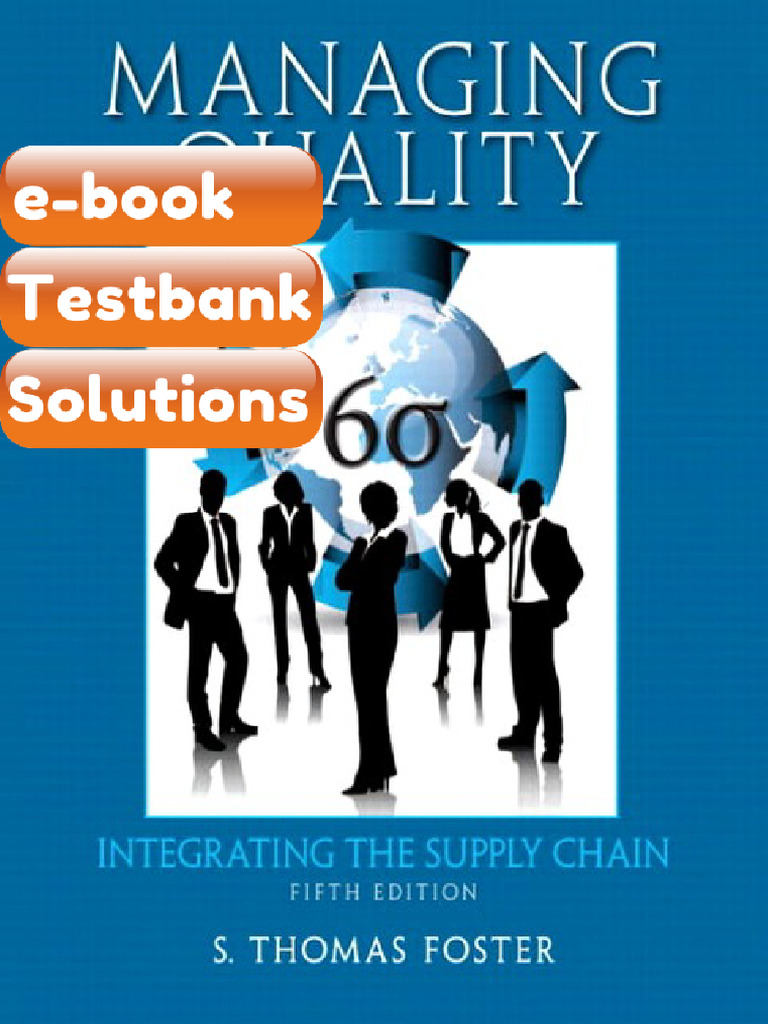 Testbank Managing Quality Integrating the Supply Chain 5th Edition by ...