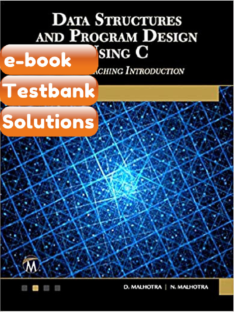 Data Structures and Program Design Using C by D Malhotra N Malhotra ...